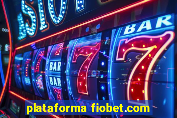 plataforma fiobet.com